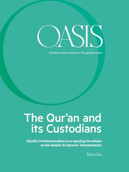 Cover of the book Oasis n. 23, The Qur'an and its Custodians by Fondazione Internazionale Oasis, Marsilio