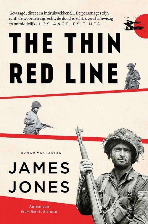 Cover of the book The thin red line by James Jones, Karakter Uitgevers BV