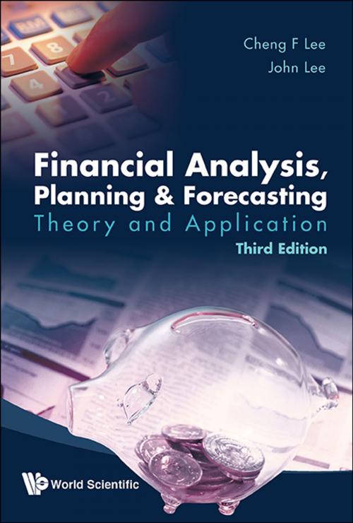 Cover of the book Financial Analysis, Planning & Forecasting by John C Lee, Cheng F Lee, World Scientific Publishing Company