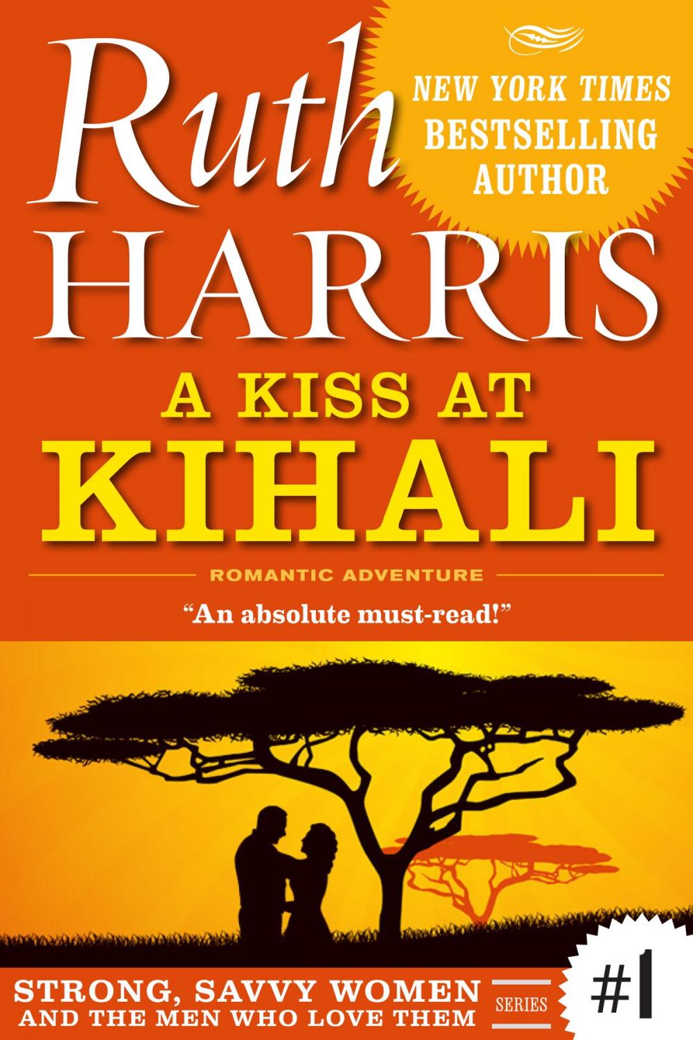 Big bigCover of A KISS AT KIHALI (Strong, Savvy Women...And The Men Who Love Them Book #1)