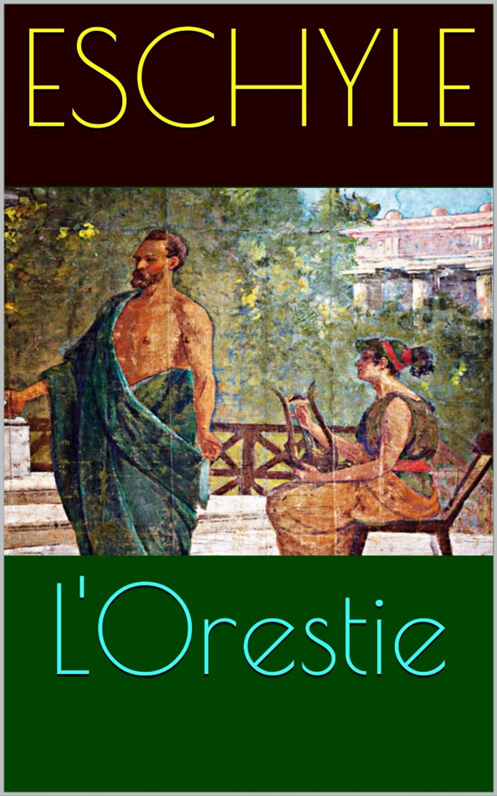 Big bigCover of L'Orestie d'Eschyle