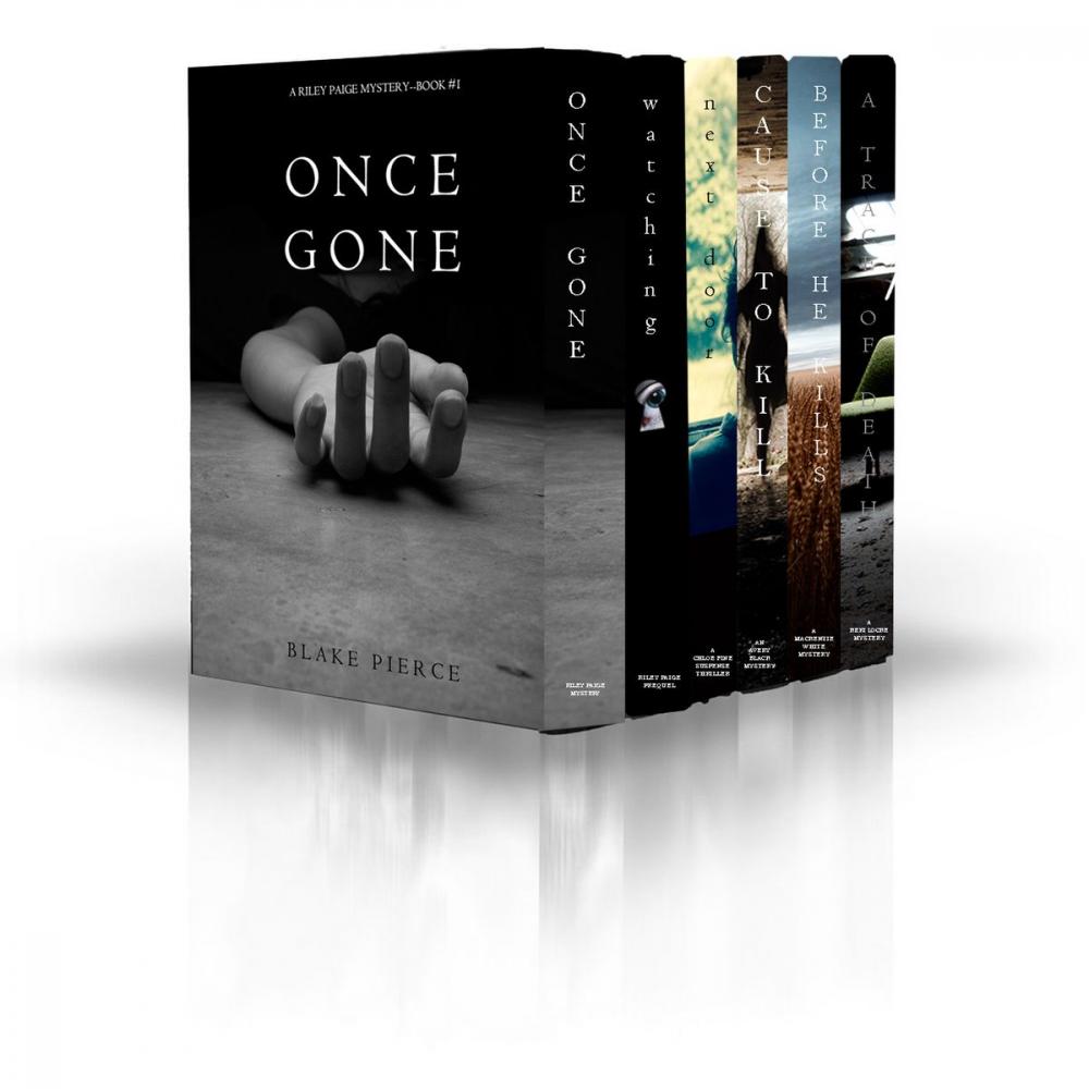 Big bigCover of Blake Pierce: Mystery Bundle (Before He Kills, Cause to Kill, Once Gone and A Trace of Death)Blake Pierce: Mystery Bundle (Before He Kills, Cause to Kill, Once Gone, A Trace of Death, Watching and Next Door)