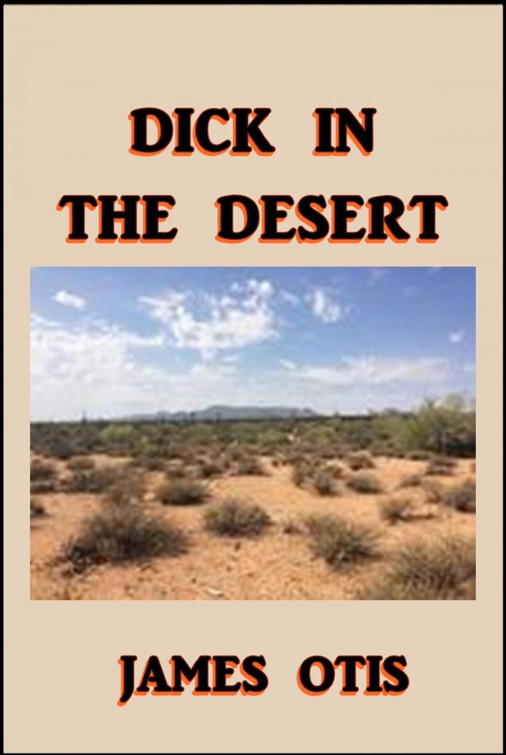 Big bigCover of Dick in the Desert