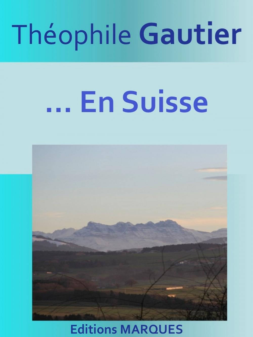 Big bigCover of … En Suisse