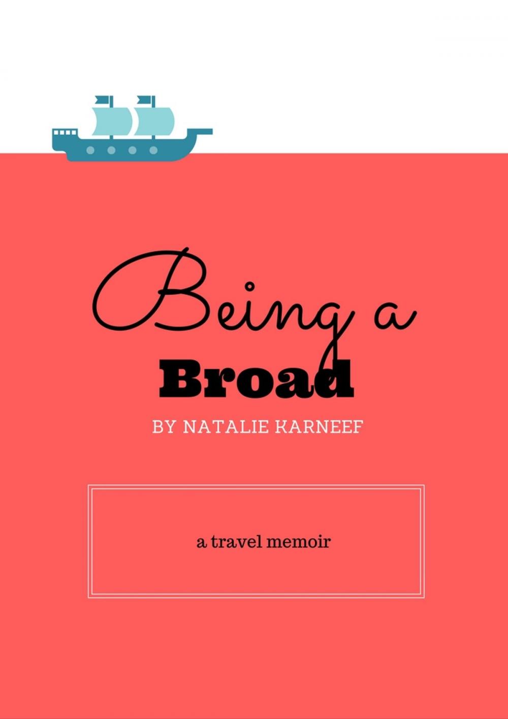 Big bigCover of Being a Broad