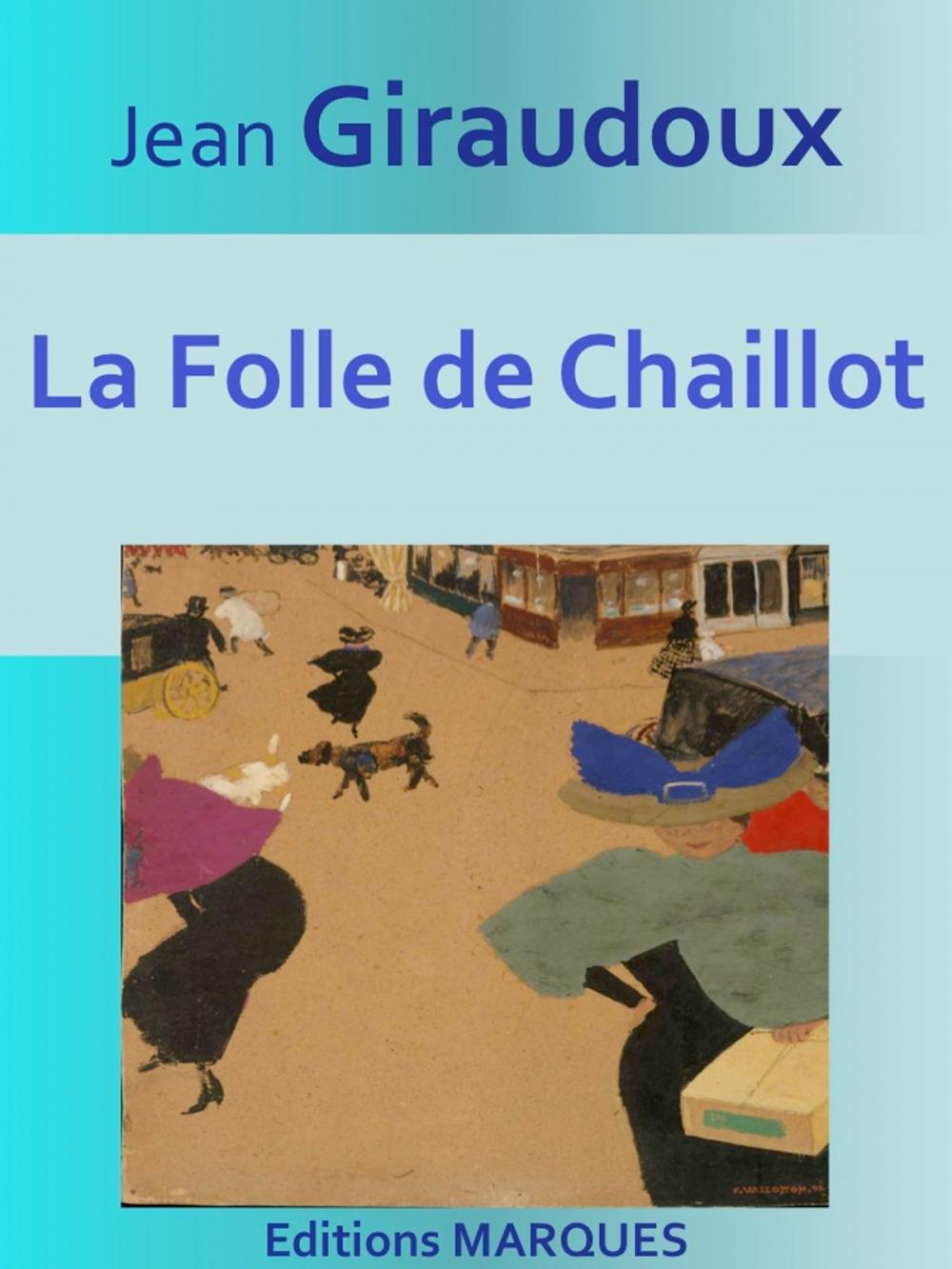 Big bigCover of La Folle de Chaillot