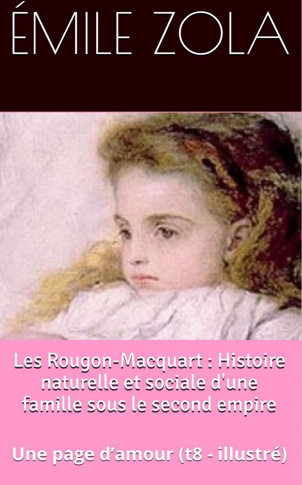 Big bigCover of Les Rougon-Macquart : Histoire naturelle et sociale d'une famille sous le second empire