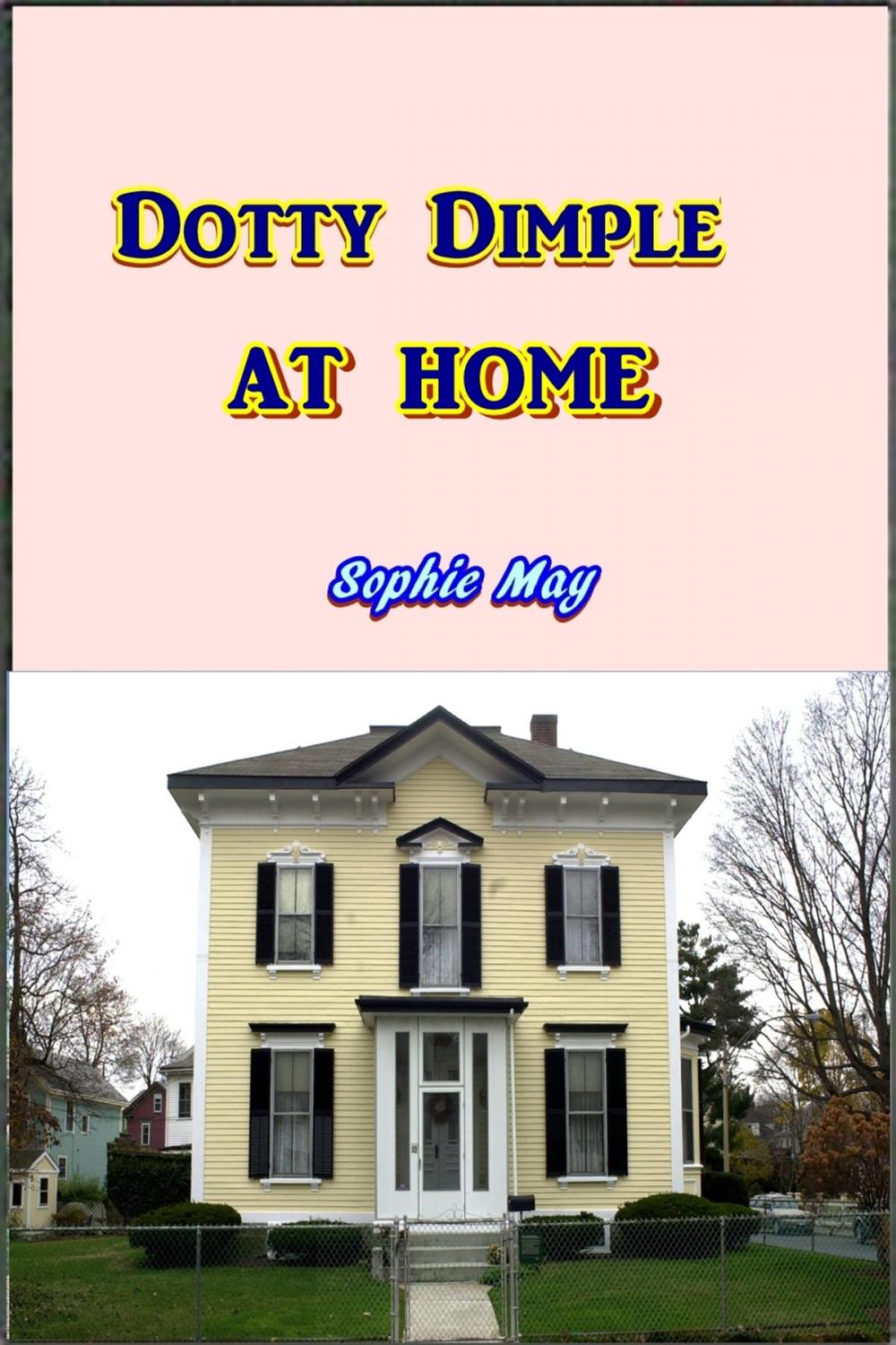 Big bigCover of Dotty Dimple at Home