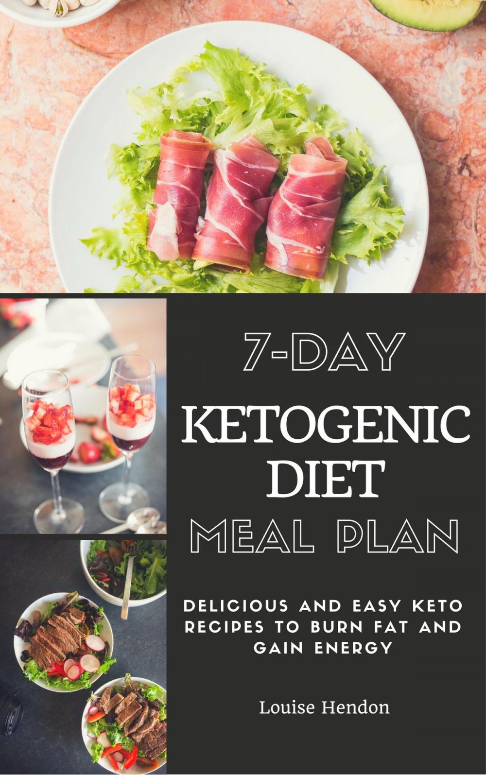 Big bigCover of 7-Day Ketogenic Diet Meal Plan