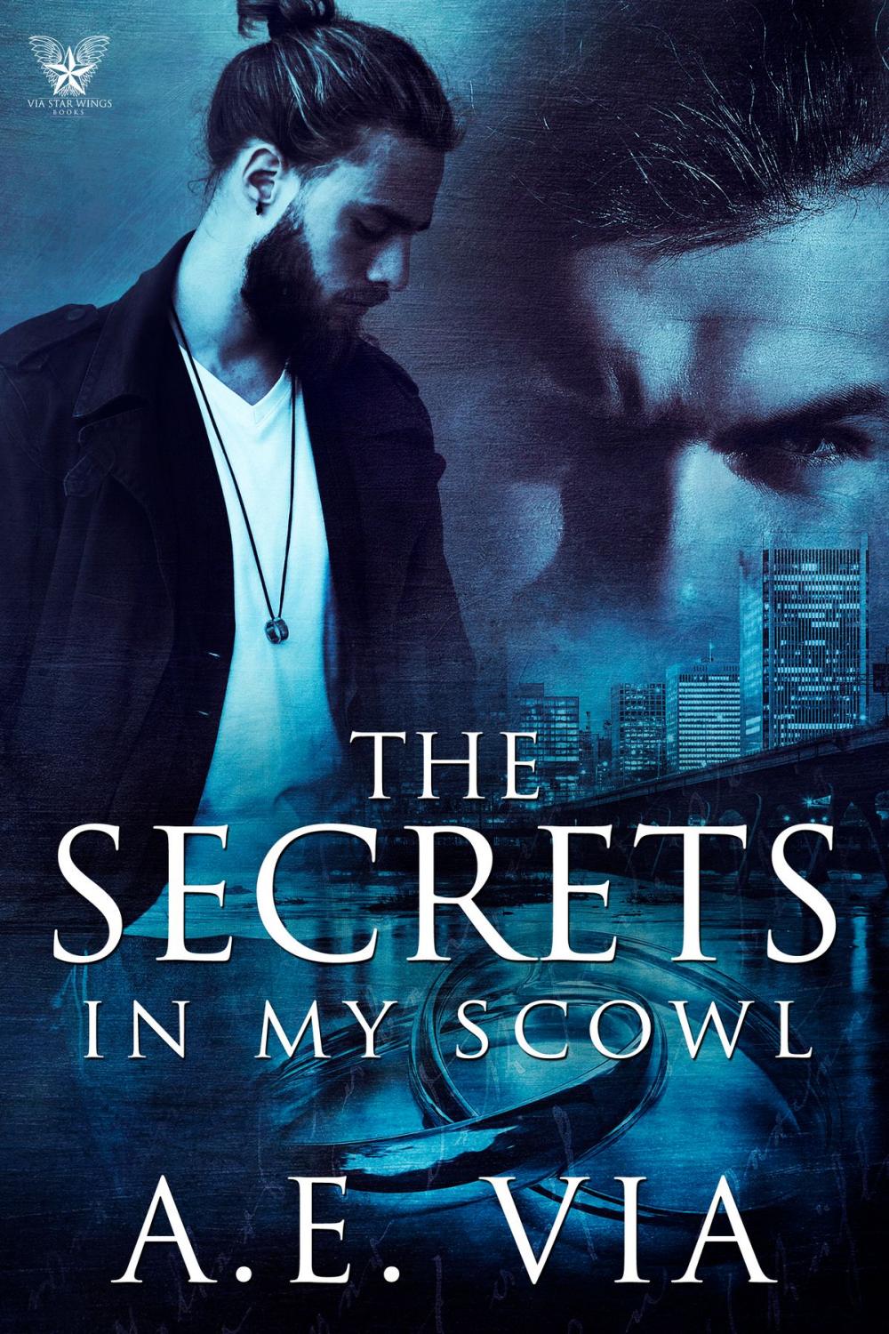 Big bigCover of The Secrets in my Scowl