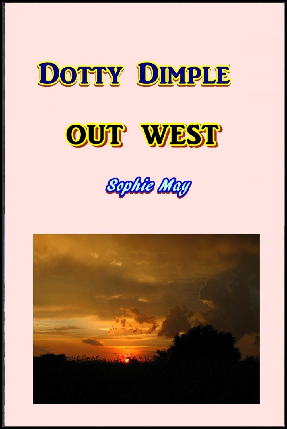 Big bigCover of Dotty Dimple Out West