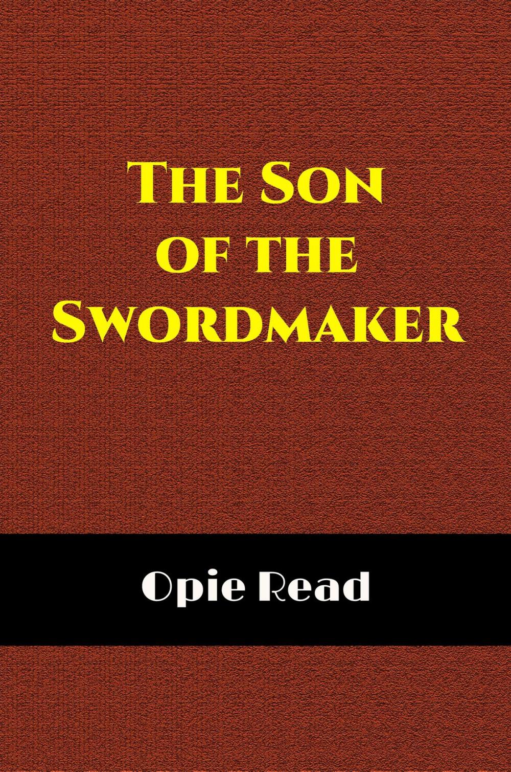 Big bigCover of The Son of The Swordmaker (Illustrated)