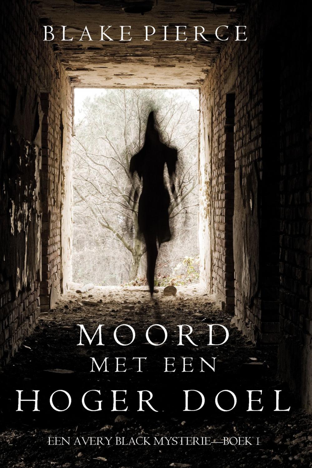 Big bigCover of Moord met een hoger doel (Een Avery Black Mysterie – Boek 1)