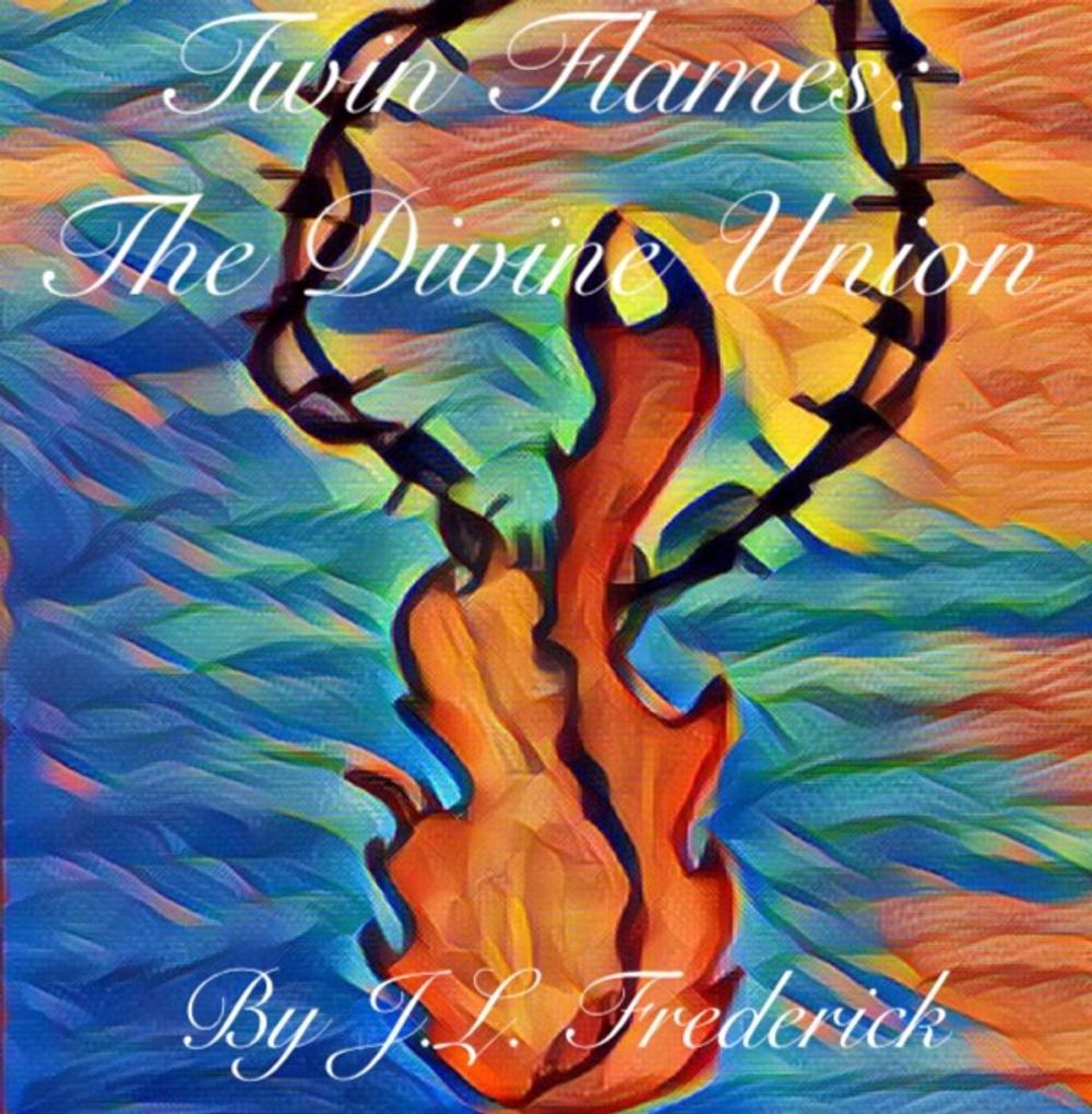 Big bigCover of Twin Flames: The Divine Union