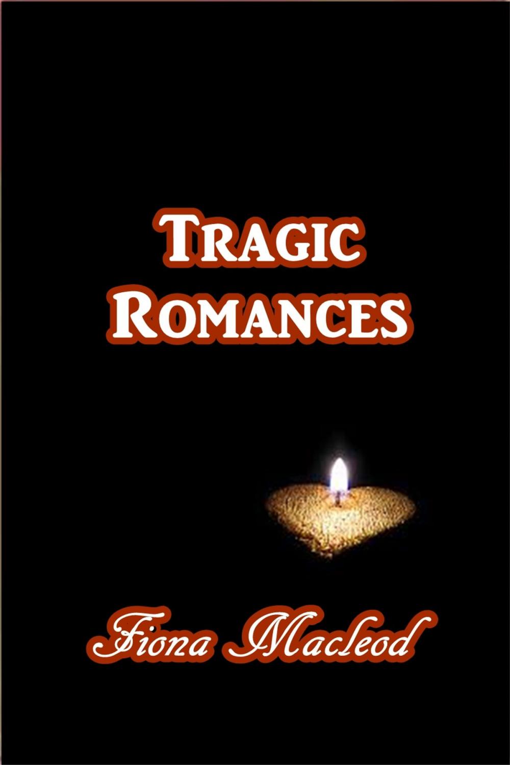 Big bigCover of Tragic Romances