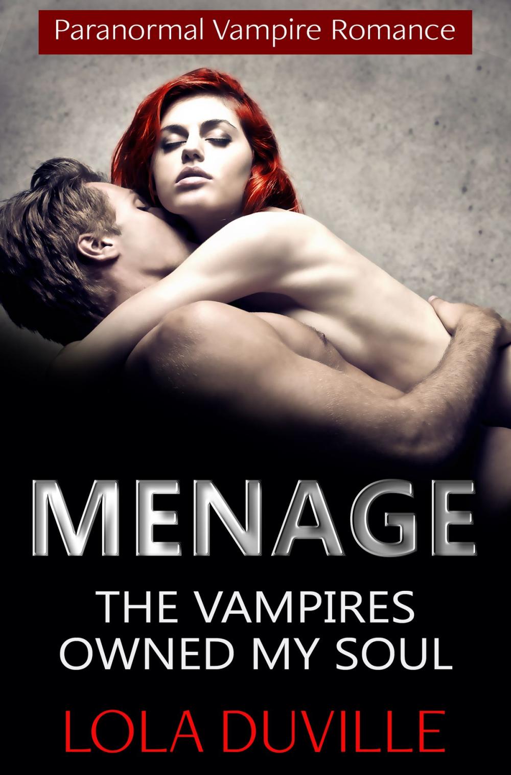 Big bigCover of Menage Romance: The Vampire's Owned My Soul