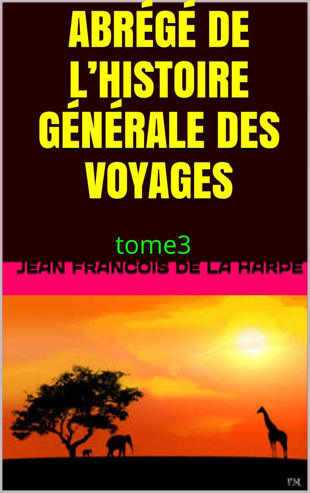 Big bigCover of abrégé de l'histoire générale des voyages