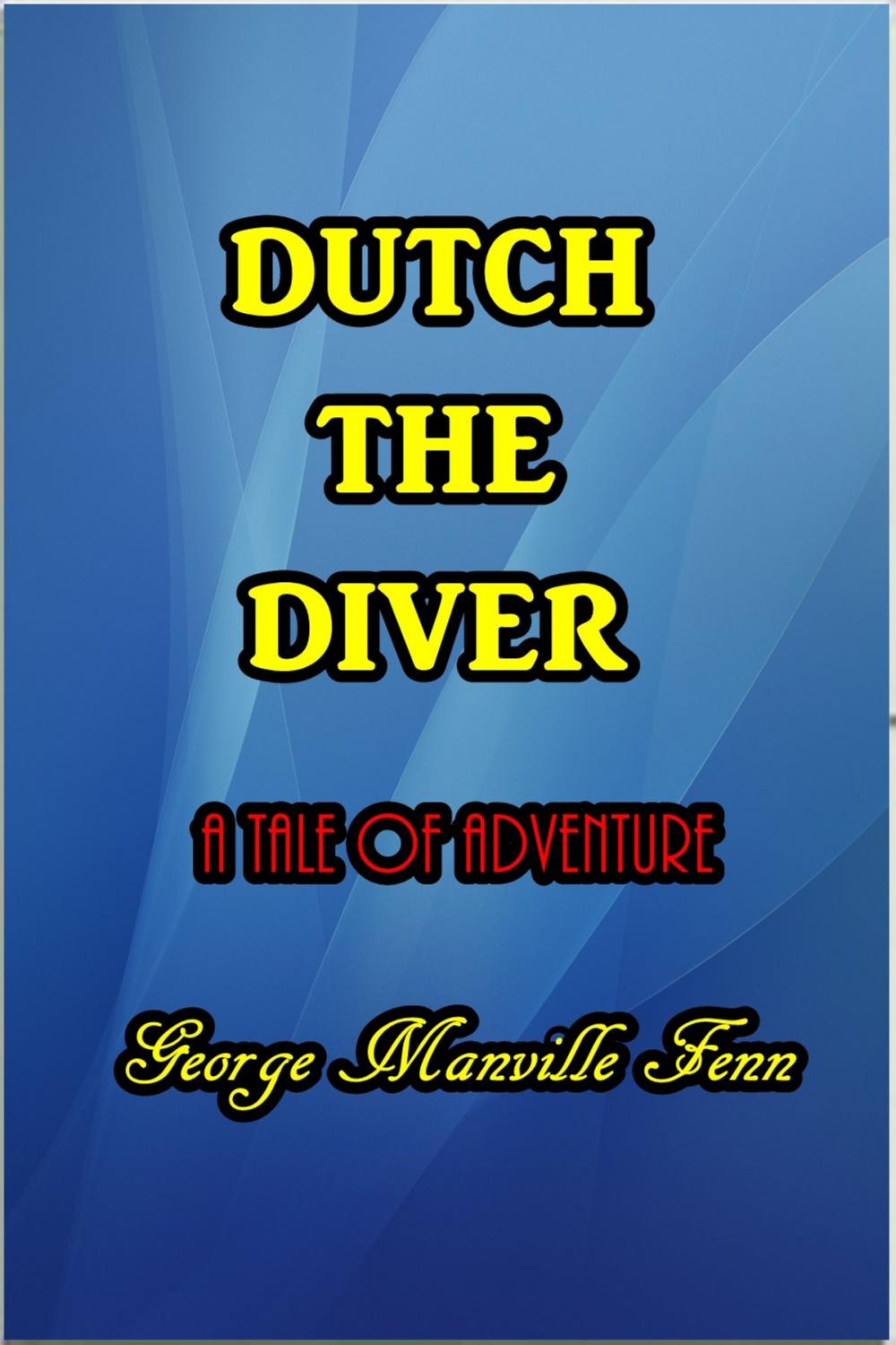 Big bigCover of Dutch the Diver