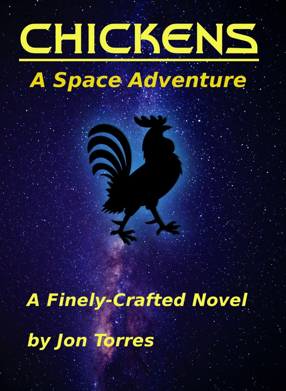 Big bigCover of CHICKENS: A Space Adventure