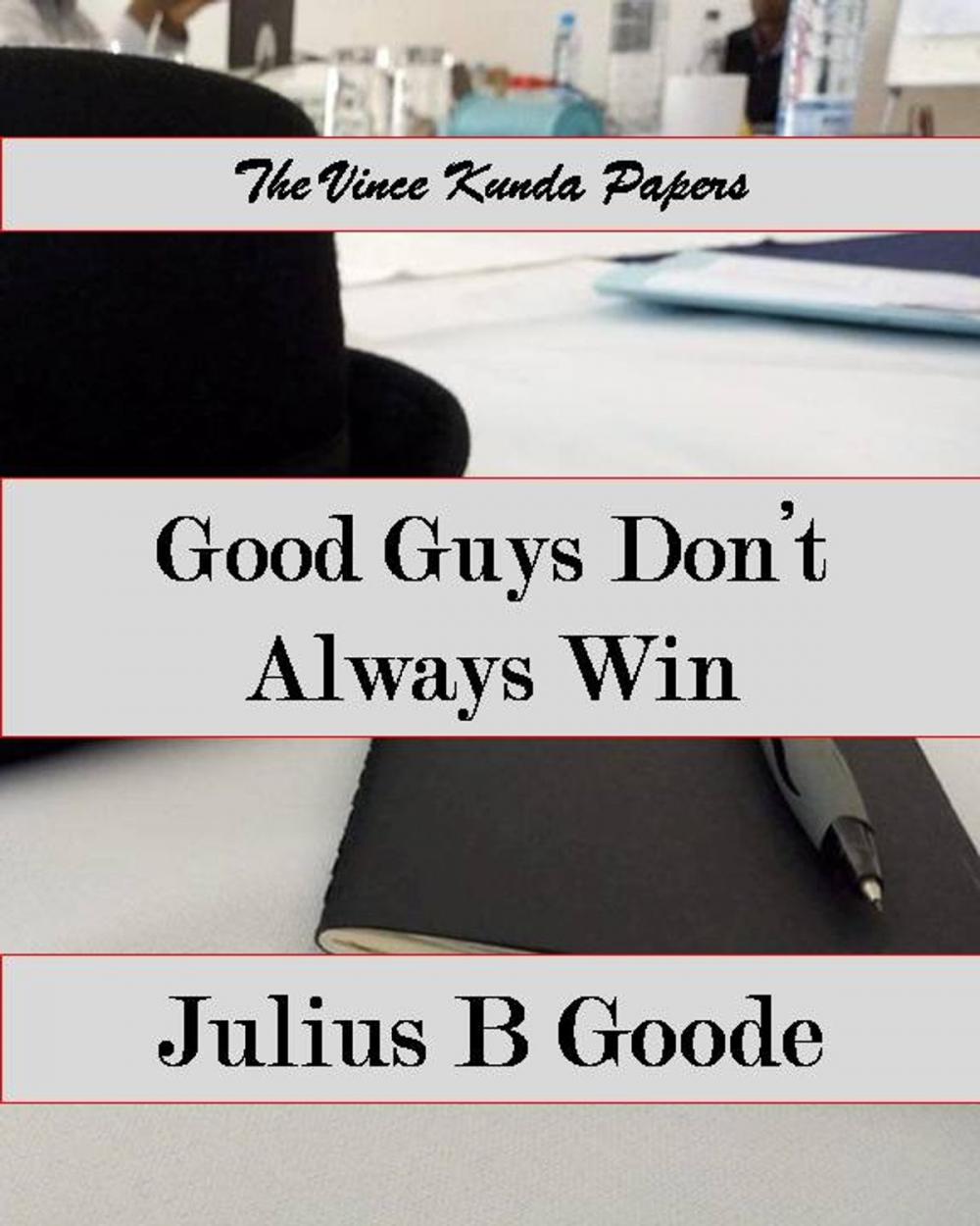 Big bigCover of Good guys don't always win