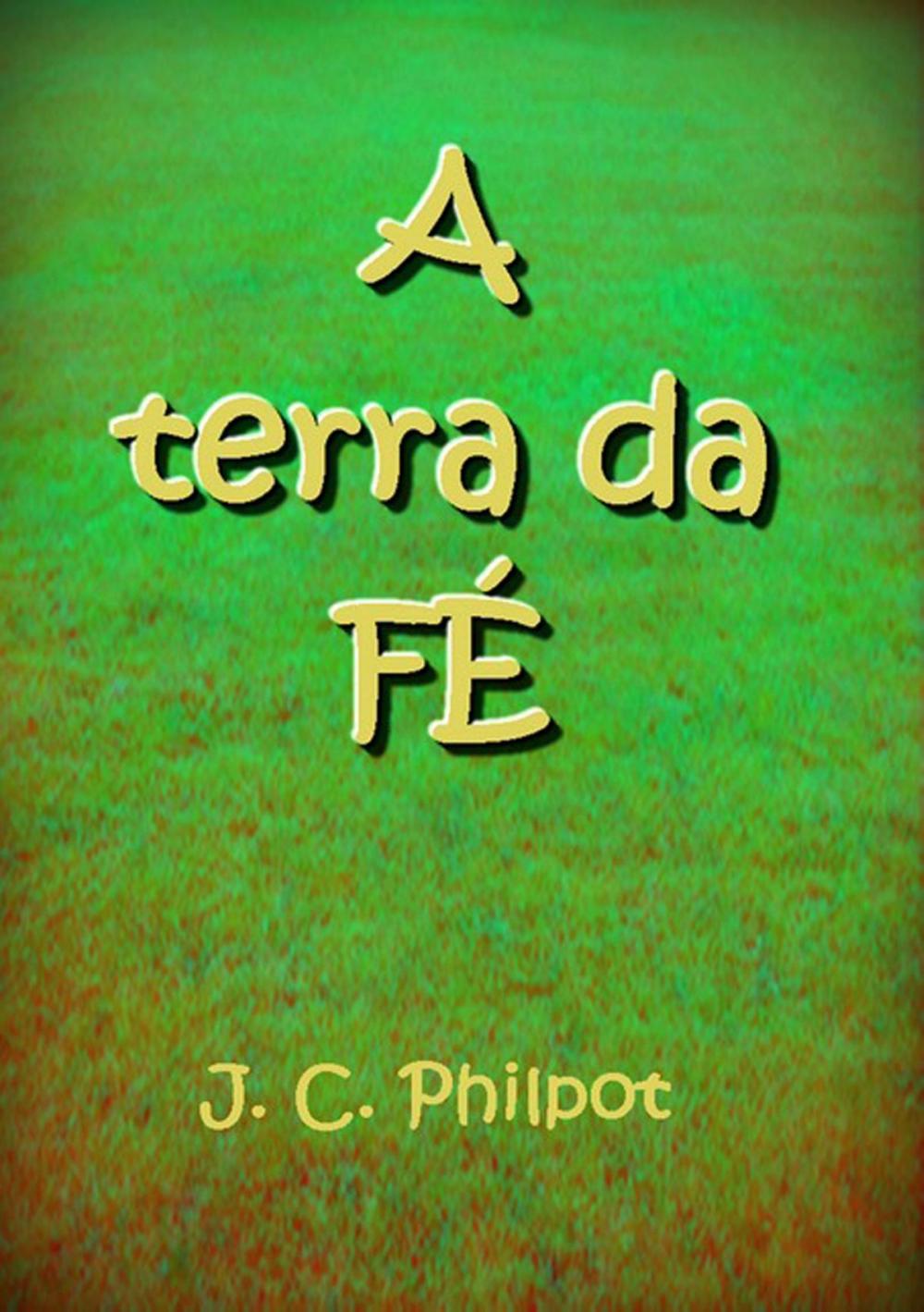 Big bigCover of A Terra Da Fé