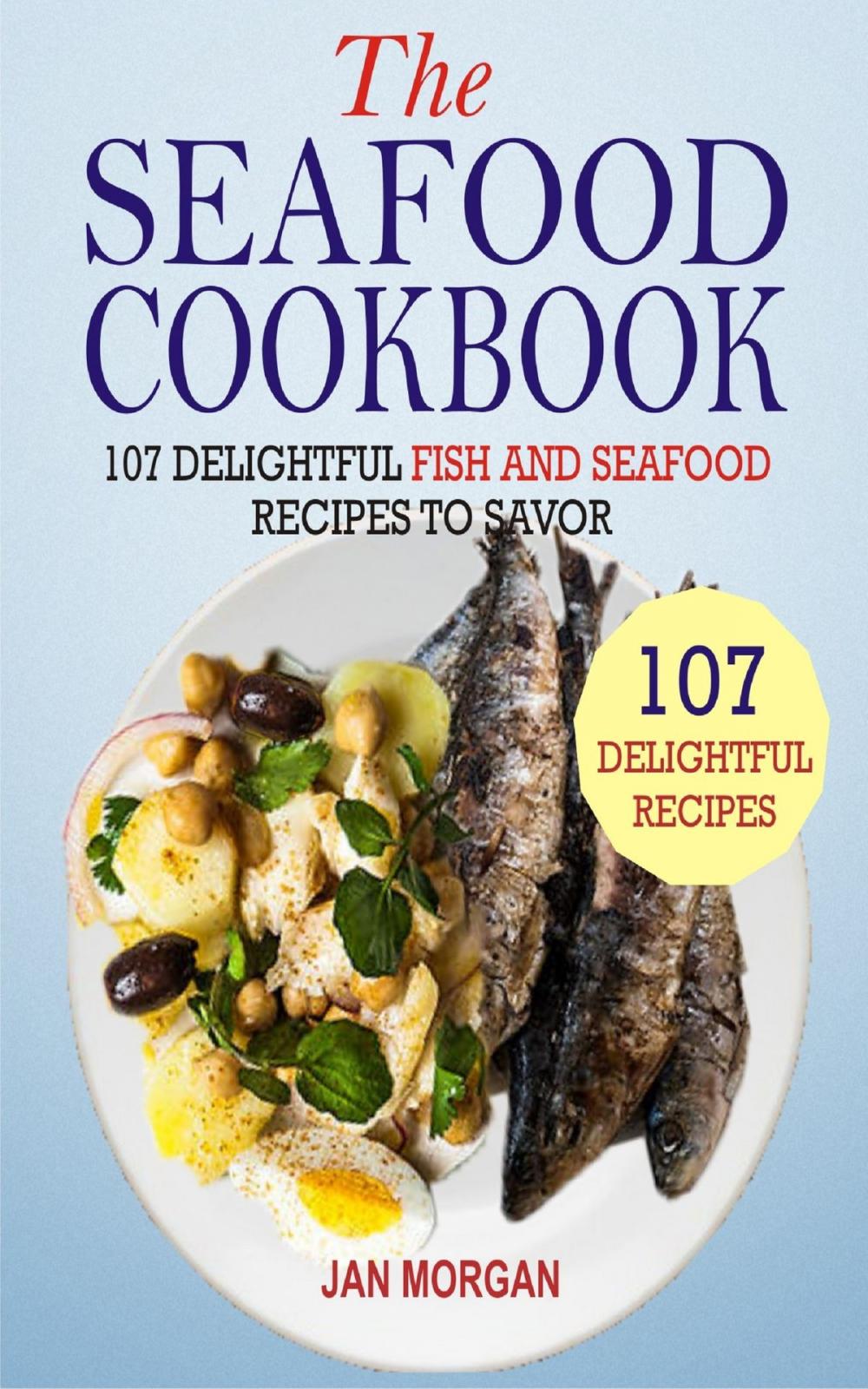 Big bigCover of The Seafood Cookbook