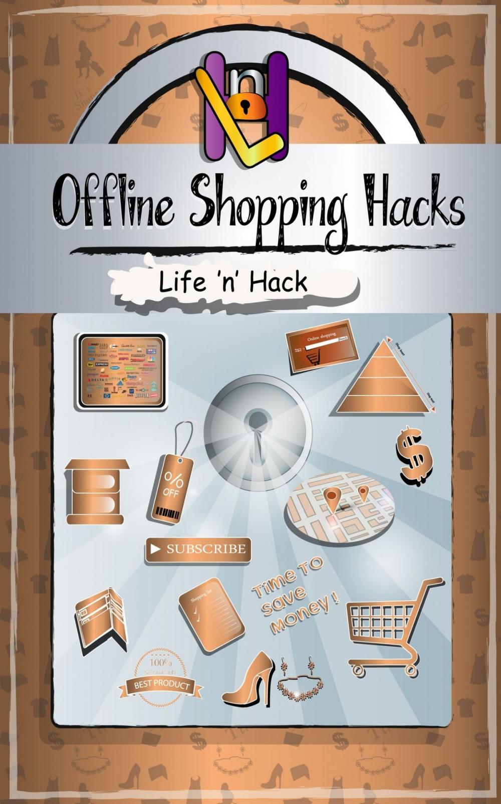 Big bigCover of Offline Shopping Hacks