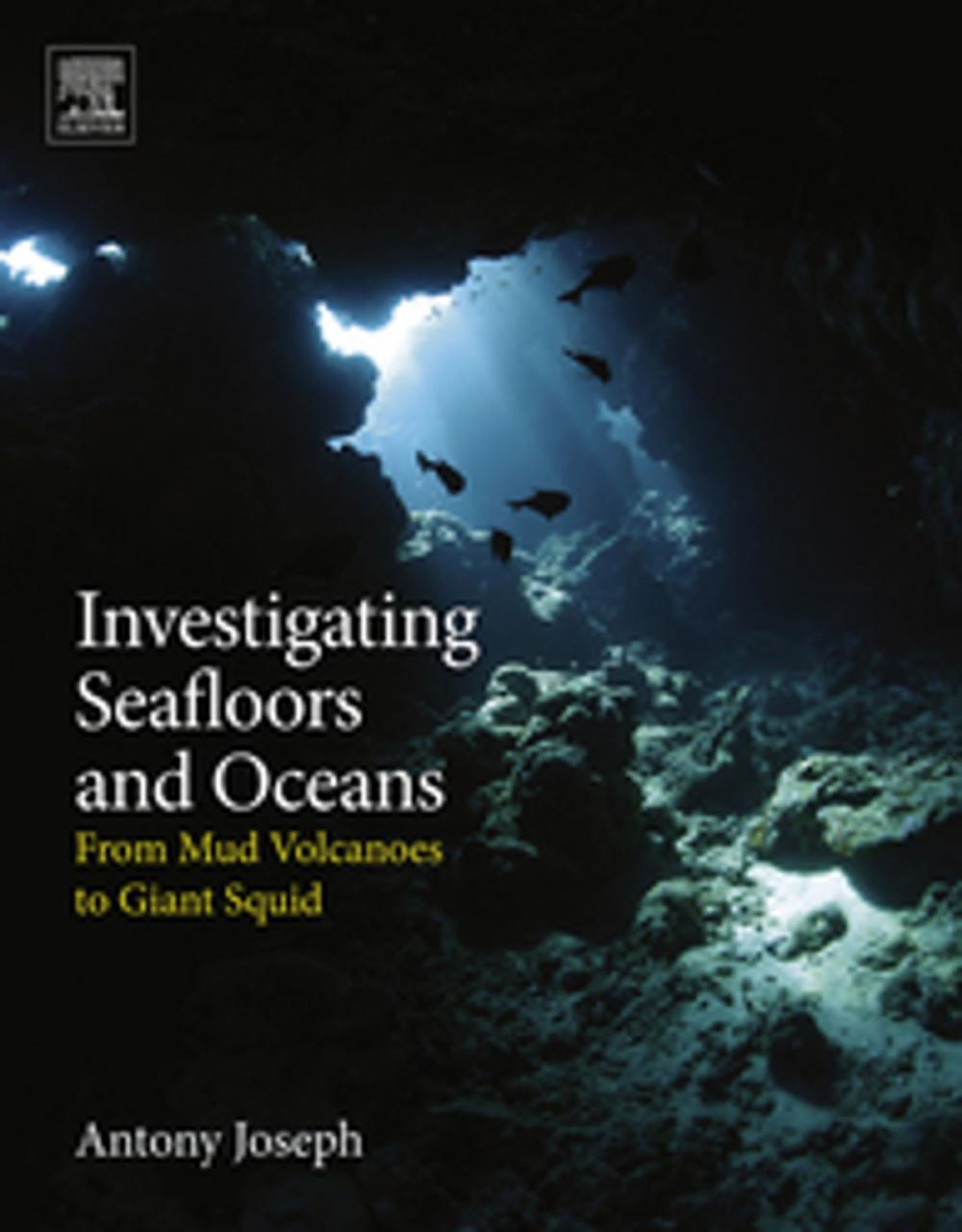 Big bigCover of Investigating Seafloors and Oceans