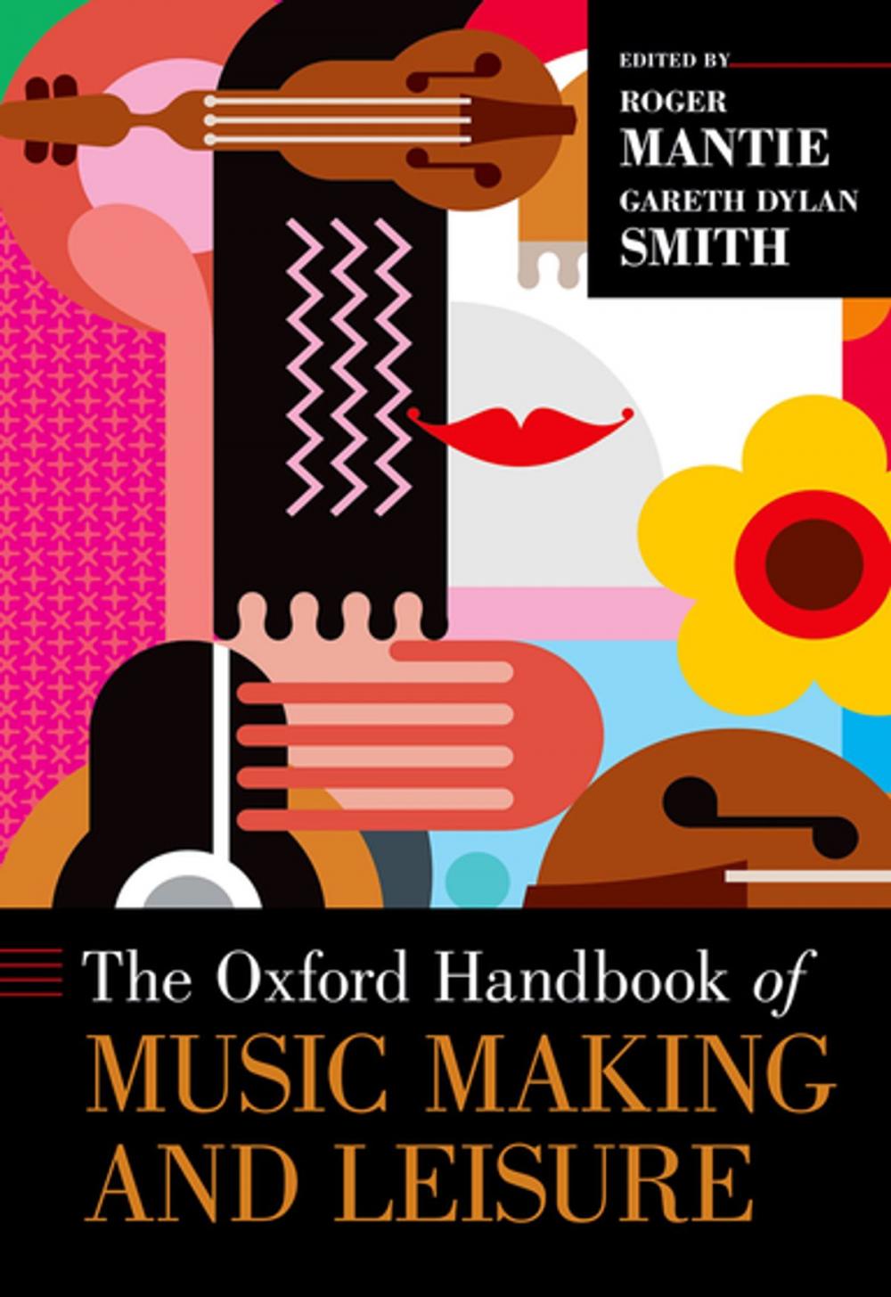 Big bigCover of The Oxford Handbook of Music Making and Leisure