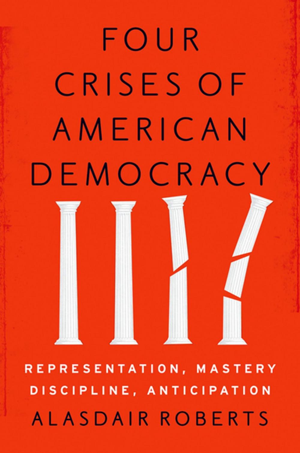 Big bigCover of Four Crises of American Democracy