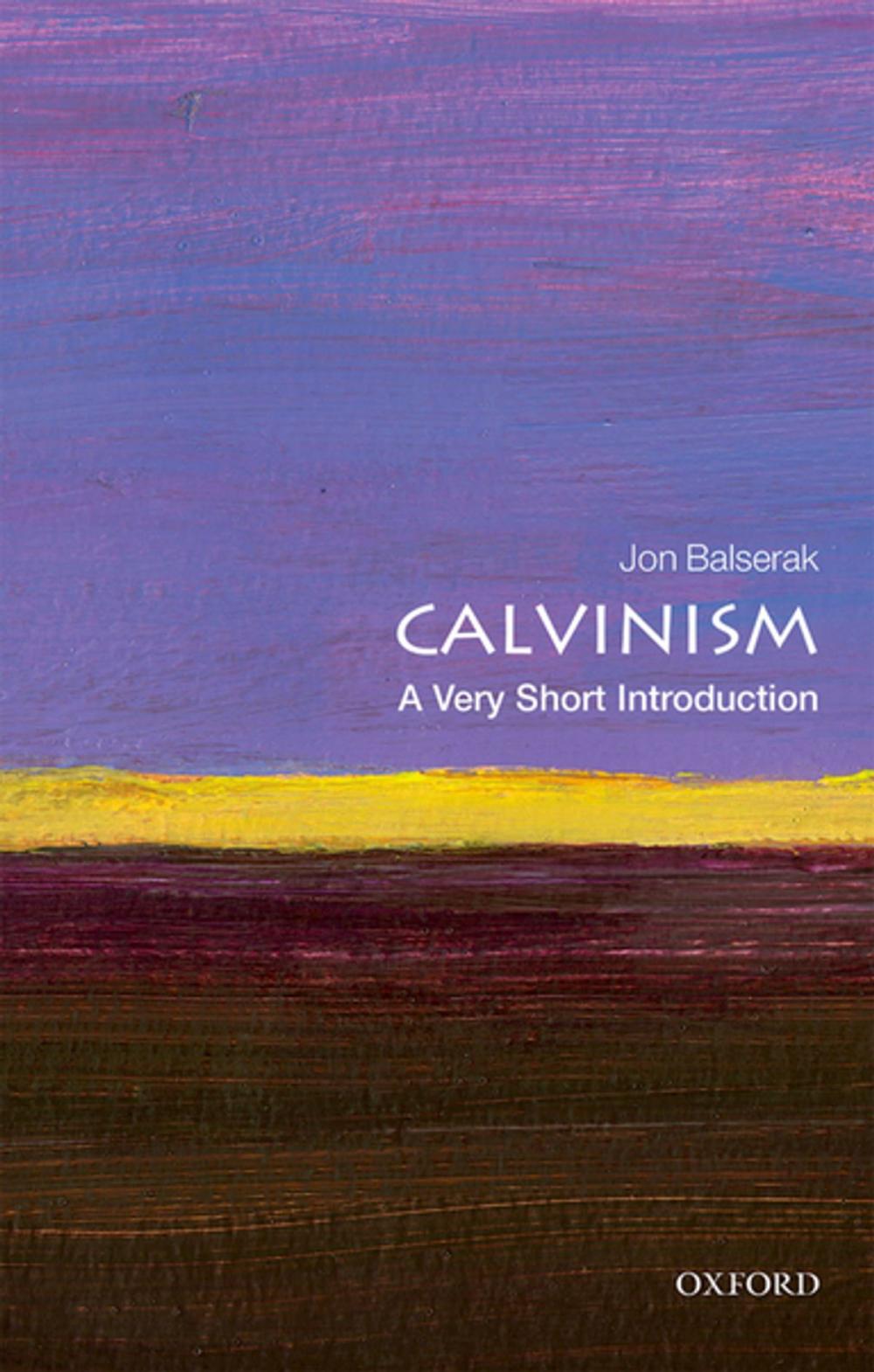 Big bigCover of Calvinism: A Very Short Introduction