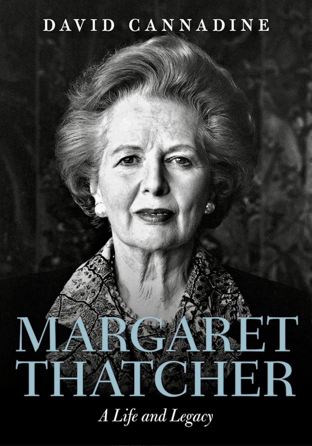 Big bigCover of Margaret Thatcher: A Life and Legacy