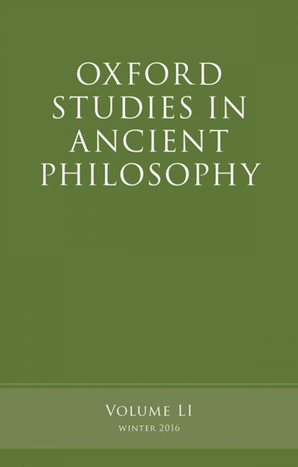 Big bigCover of Oxford Studies in Ancient Philosophy, Volume 51