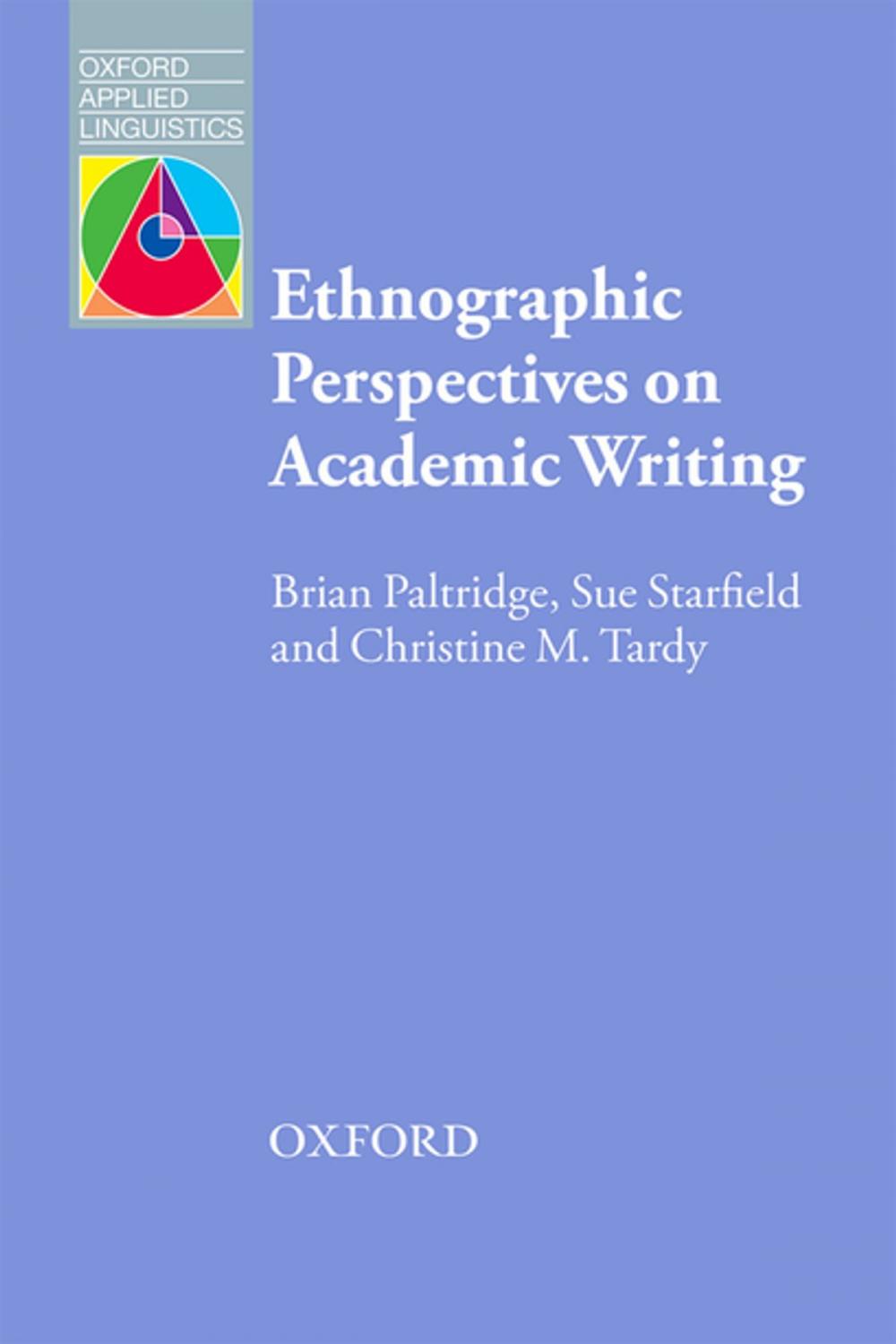 Big bigCover of Ethnographic Perspectives on Academic Writing