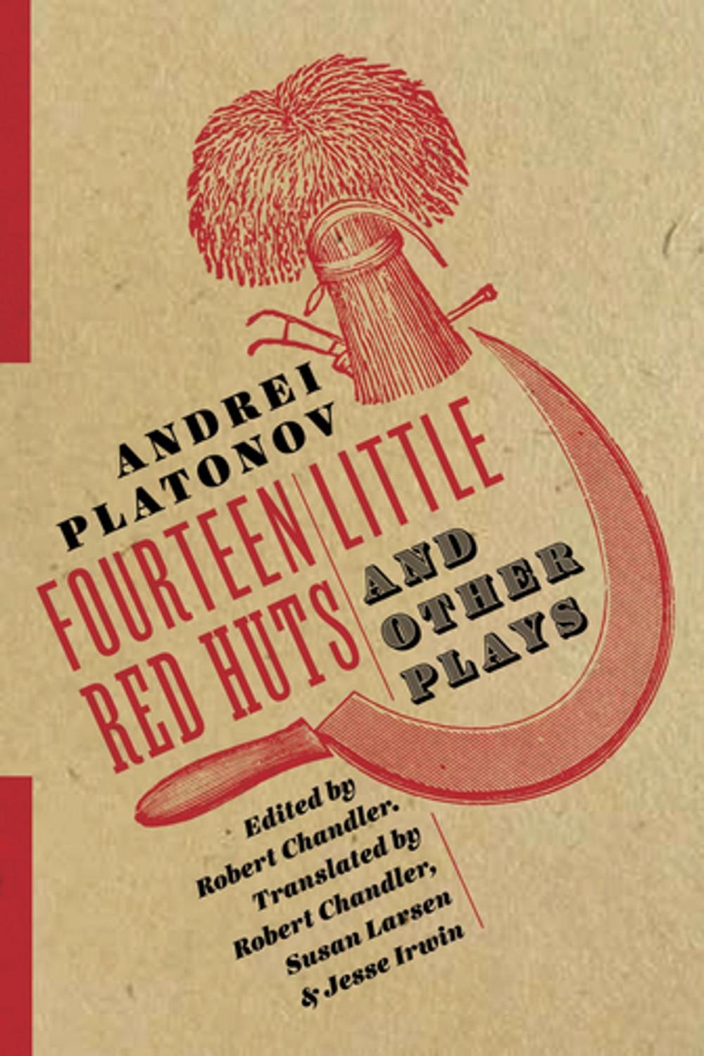 Big bigCover of Fourteen Little Red Huts and Other Plays