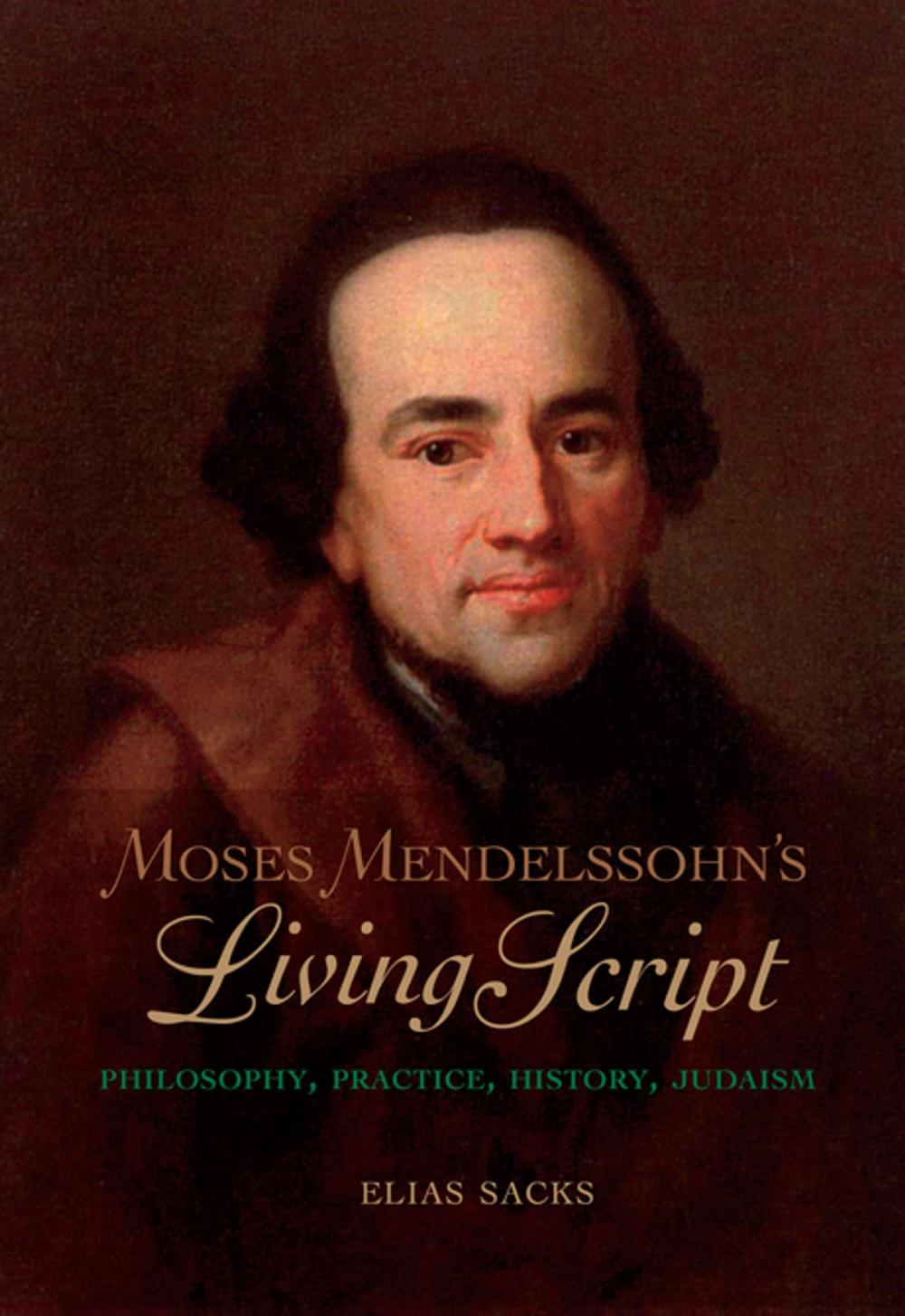 Big bigCover of Moses Mendelssohn’s Living Script