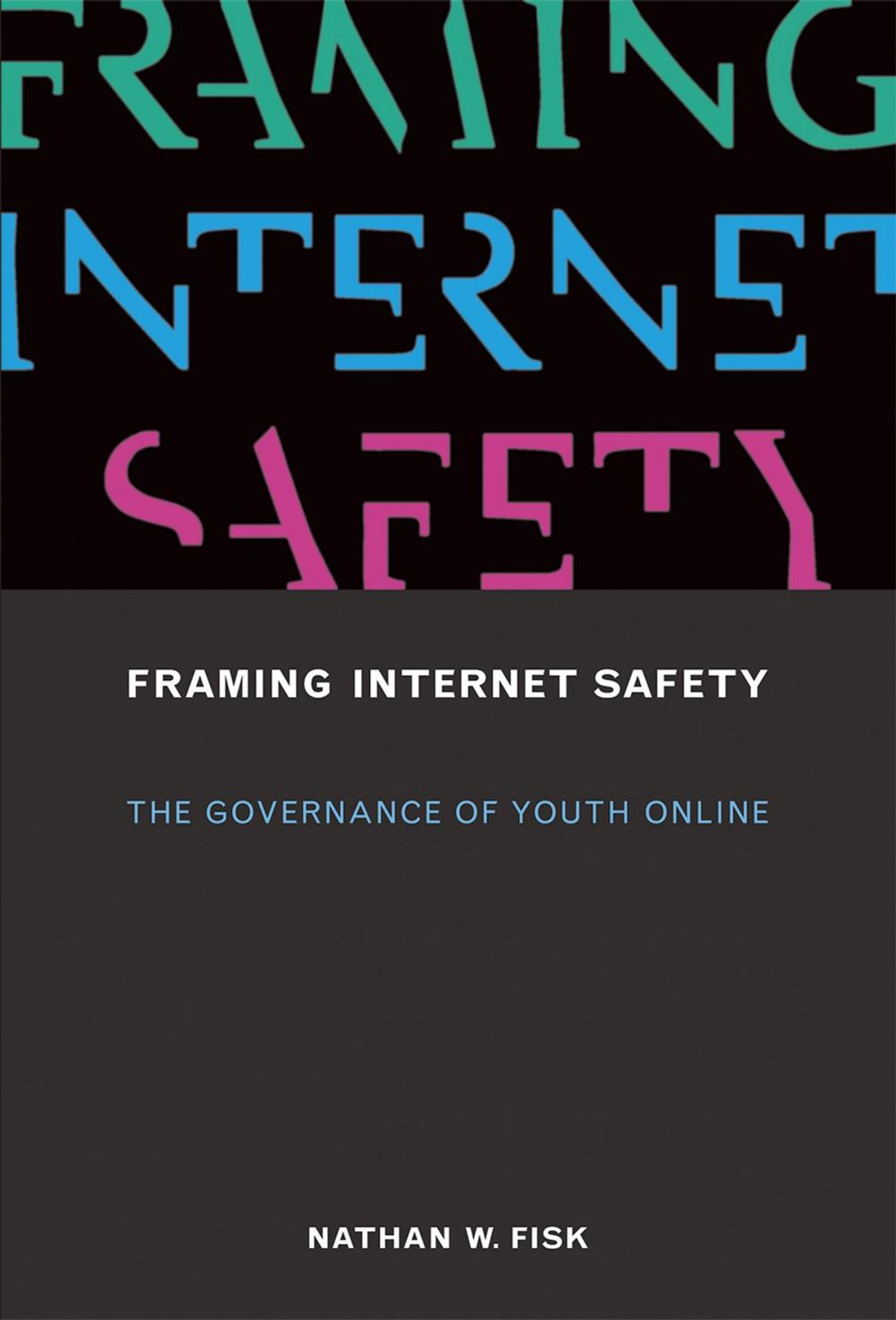 Big bigCover of Framing Internet Safety