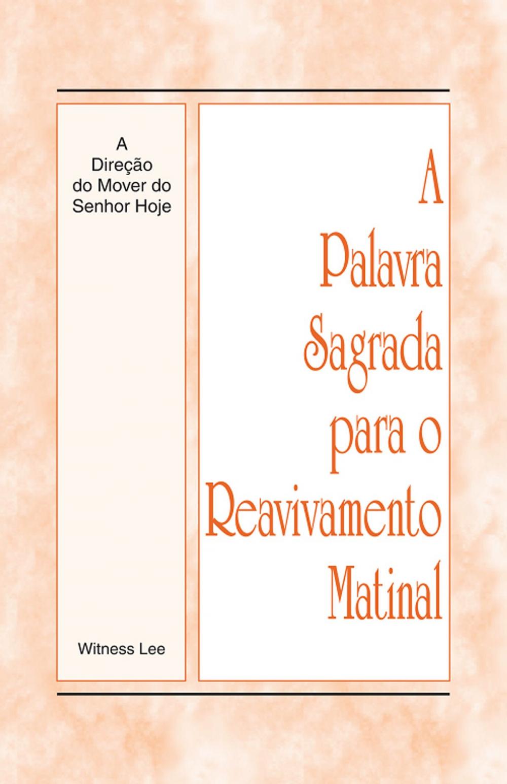 Big bigCover of A Palavra Sagrada para o Reavivamento Matinal - A Direção do Mover do Senhor Hoje