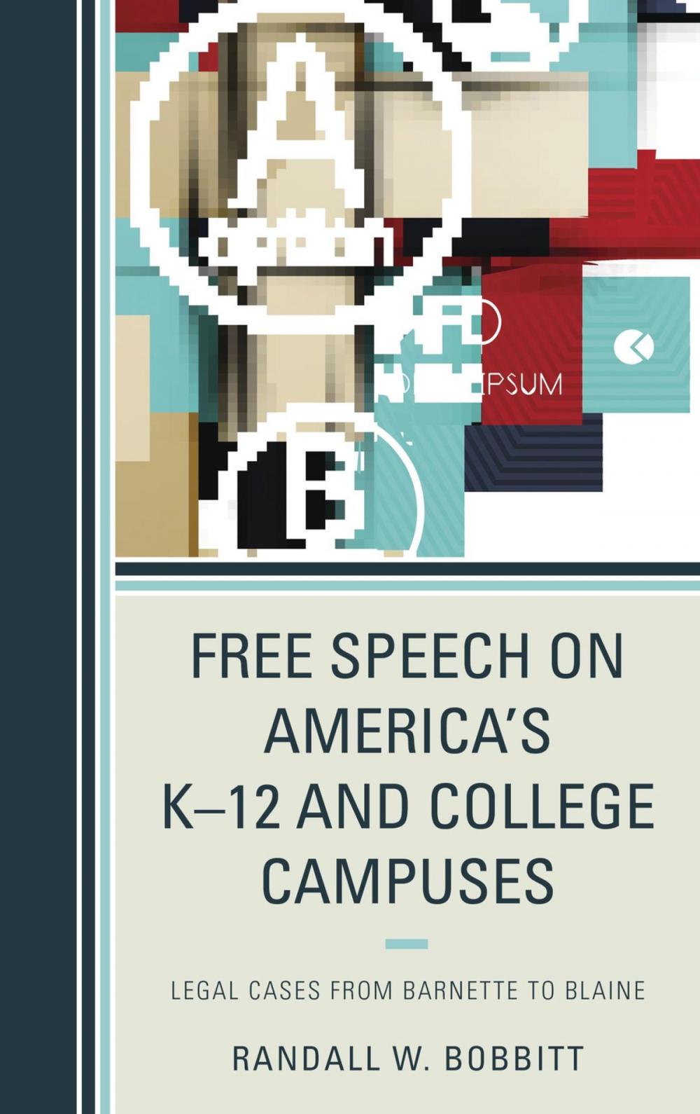 Big bigCover of Free Speech on America's K–12 and College Campuses