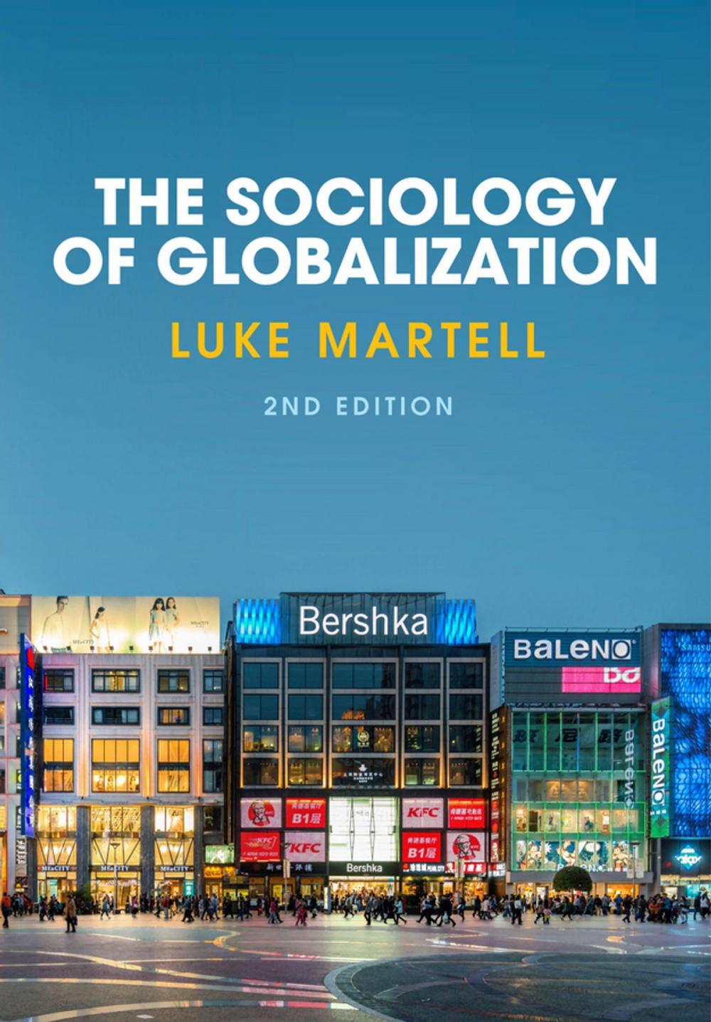 Big bigCover of The Sociology of Globalization