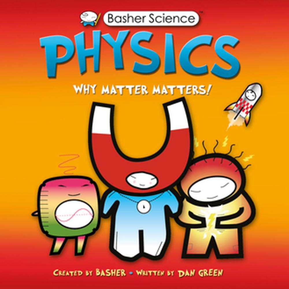 Big bigCover of Basher Science: Physics