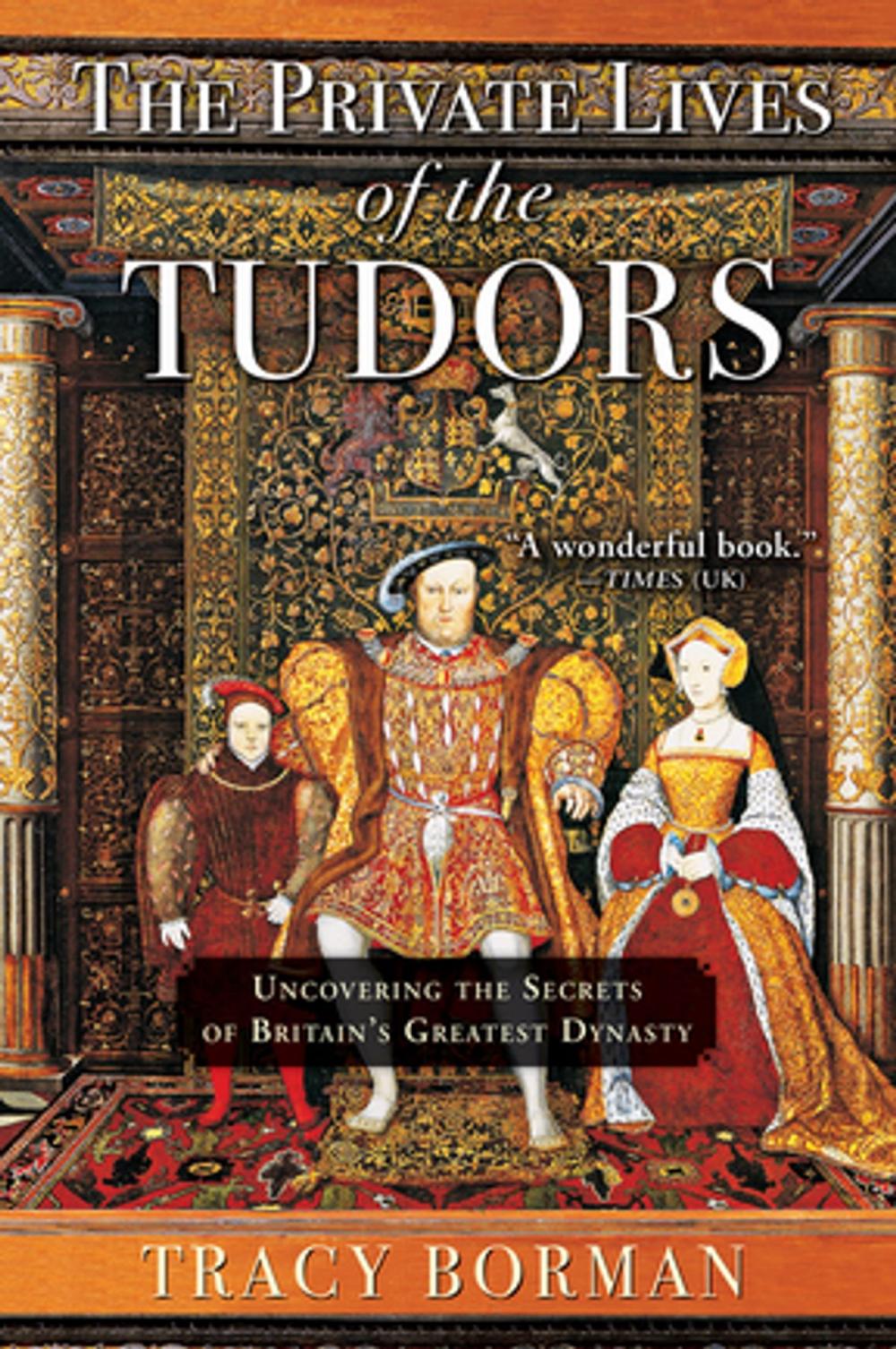 Big bigCover of The Private Lives of the Tudors