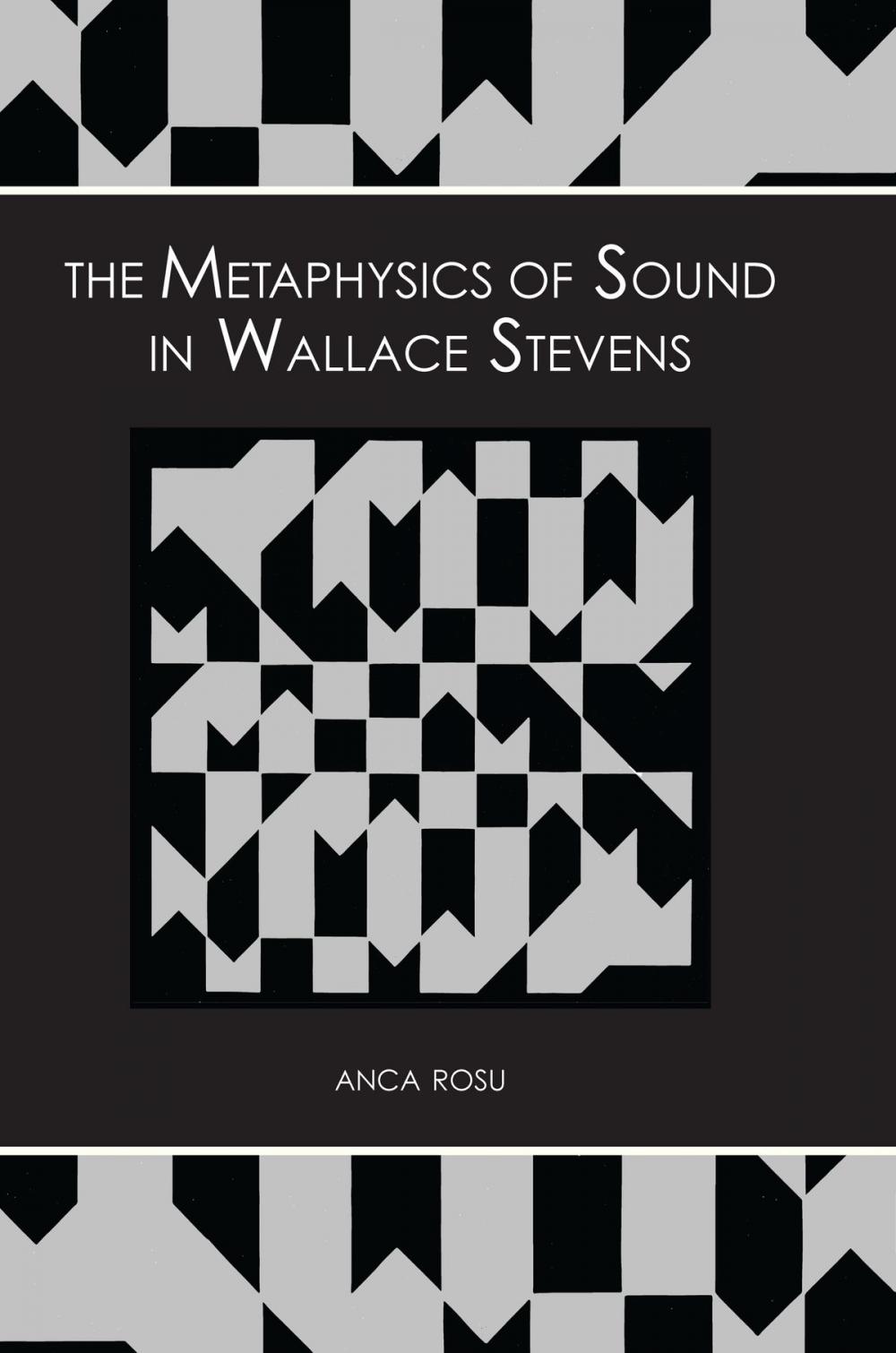 Big bigCover of The Metaphysics of Sound in Wallace Stevens