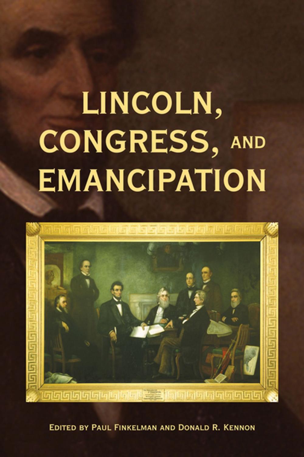 Big bigCover of Lincoln, Congress, and Emancipation