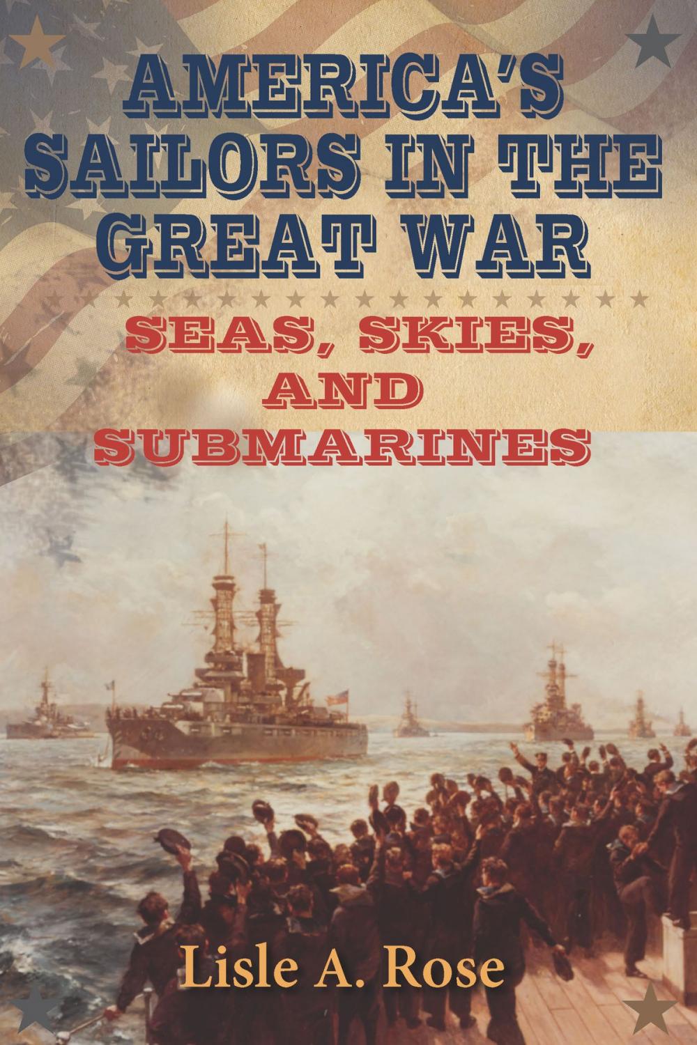 Big bigCover of America's Sailors in the Great War