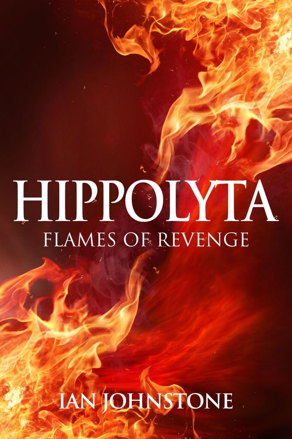 Big bigCover of Hippolyta 7: Flames of Revenge