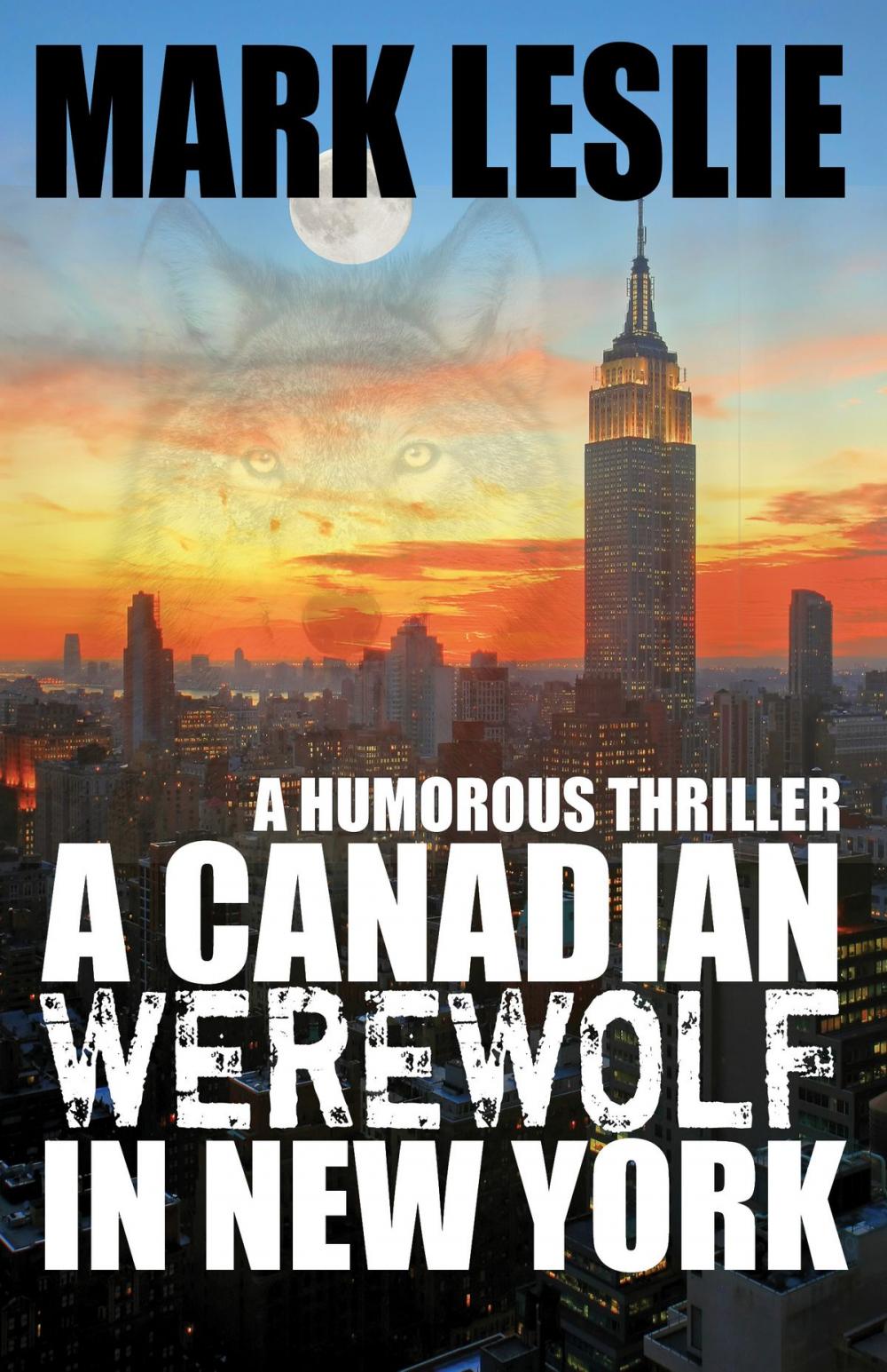 Big bigCover of A Canadian Werewolf in New York