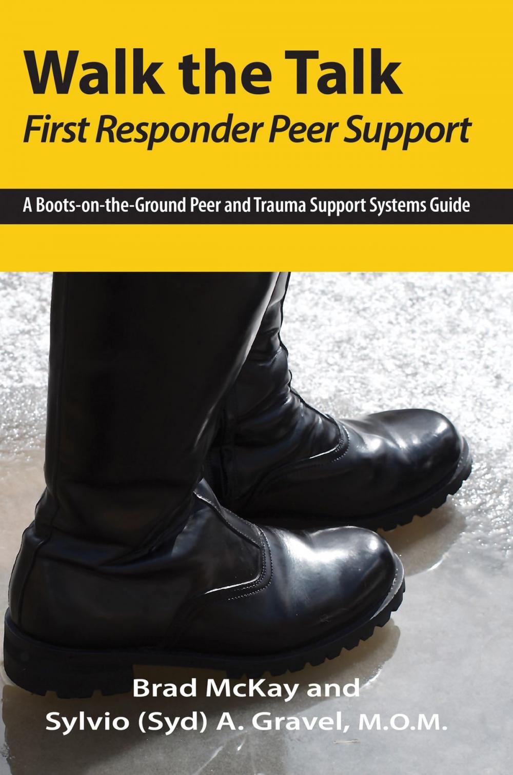 Big bigCover of Walk the Talk - First Responder Peer Support