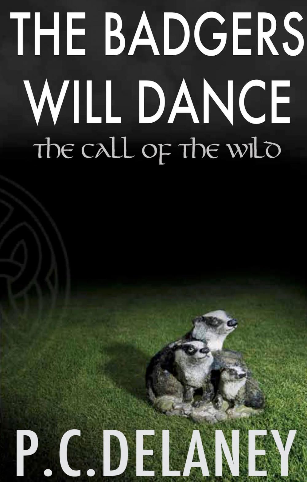 Big bigCover of The Badgers Will Dance: No. 2: The Call of the Wild