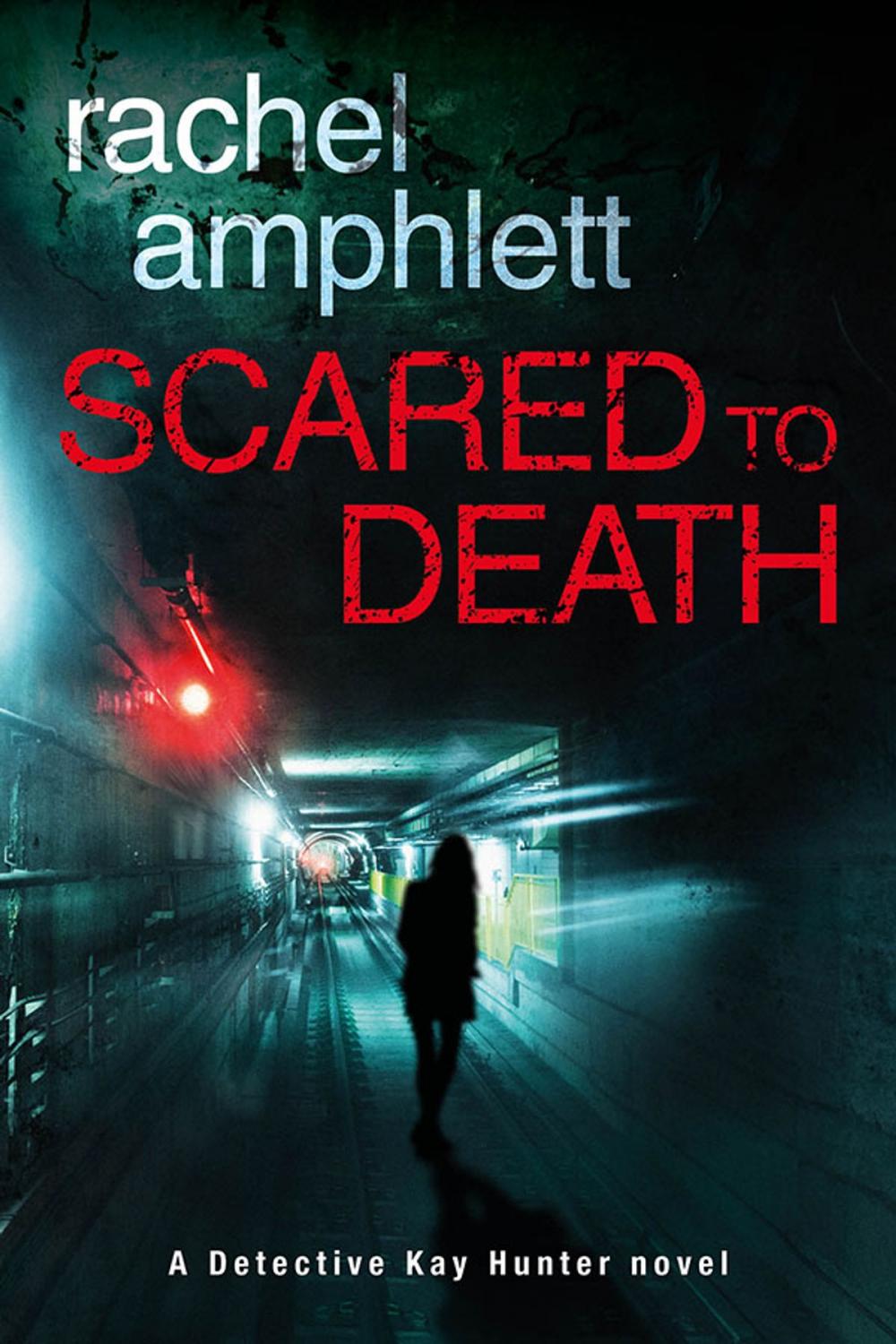 Big bigCover of Scared to Death (Detective Kay Hunter crime thriller series, Book 1)